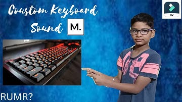 How To Set Keyboard Sound When Typing (FREE) | HOW ADD CUSTOM SOUNDS IN MECHVIBES
