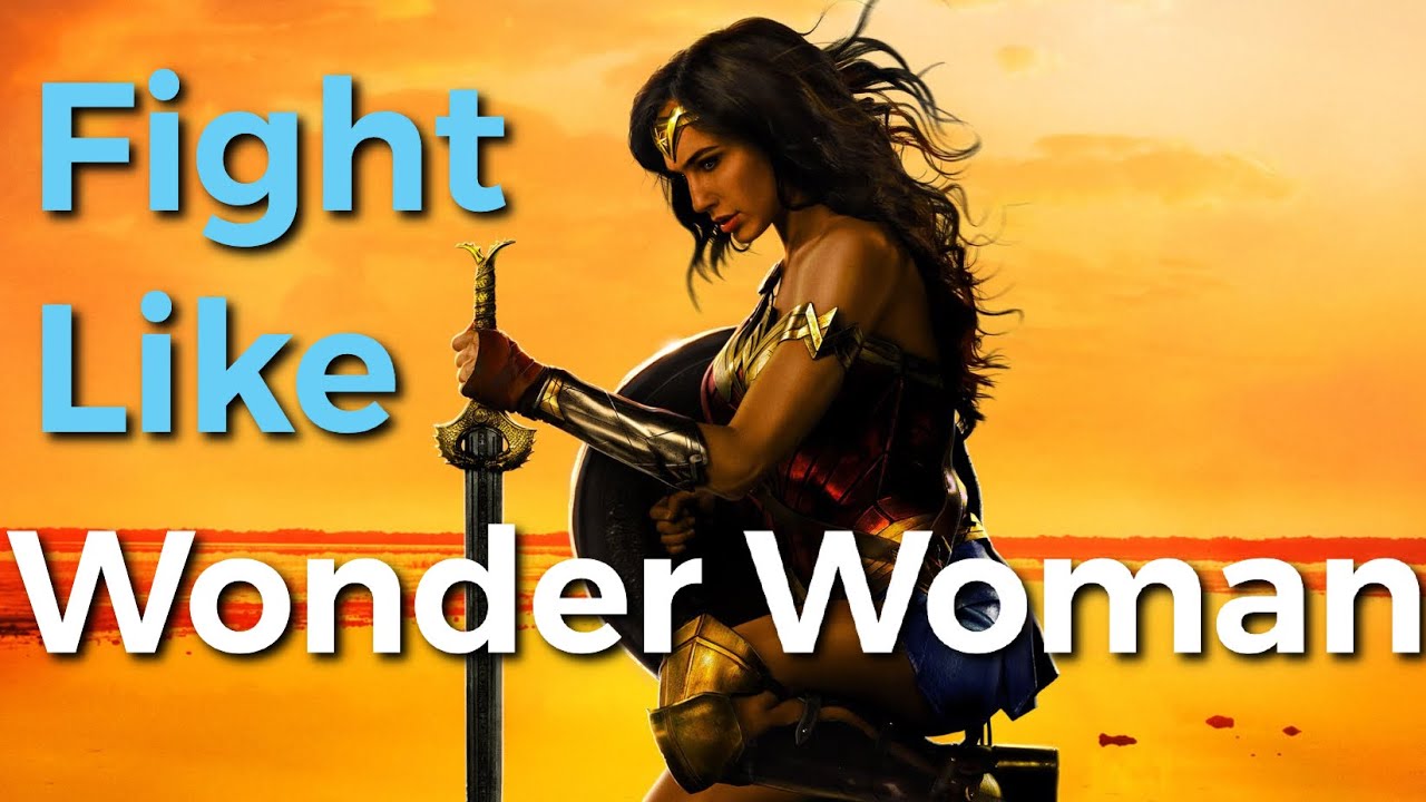 Wonder Woman Fighting Style Breakdown | Fight Like A Superhero