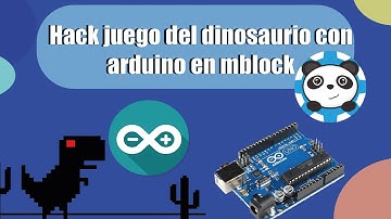🔴Arduino + mblock hack juego del dinosaurio de google chrome