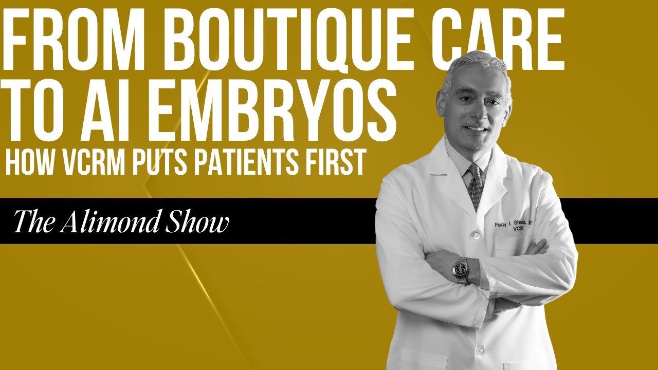 Dr. Fady Sharara: From Boutique Care to AI Embryos: How VCRM Puts ...