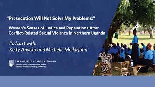 Podcast with Ketty Anyeko & Michelle Meiklejohn: Prosecution Will Not Solve My Problems
After living through war, abduction, sexual and gender-based violence, some female survivors in Northern Uganda escaped rebel captivity. Many returned to their communities with children fathered by rebels. Instead of being embraced, community members met survivors and their children with suspicion, rejection, blame and stigmatization. That began a new chapter of hardship in the survivors lives.
In this podcast, formerly abducted women and organizations representing them talk about what justice is to them, demanding the Ugandan government acknowledge the harms they endure.
Ketty Anyeko, a Postdoctoral Fellow with Research Network on Women, Peace and Security, takes us through her doctoral research findings. She presents four senses of justice as lived articulated by survivors of sexual violence in Northern Uganda. She collaborated with UBC Master of Journalism student Michelle Meiklejohn to create this podcast.
Podcast Credit
Doctoral Researcher and Narrator: Ketty Anyeko
Executive Producer and Editor: Michelle Meiklejohn
Translator: Moses Komakech Oringa
Music: Music for Peace and Rwot Lakica Women’s Group
Funding: UBC Public Scholars Initiative and Vanier CGS
Supervisor Feedback: Dr. Erin Baines
Thank you to the survivors who participated in the podcast and their organizations – Watyer Ki Gen (We Have Hope) and Women’s Advocacy Network. Podcast with Ketty Anyeko & Michelle Meiklejohn: Prosecution Will Not Solve My Problems