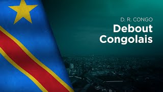 National Anthem Of Dr Congo - Debout Congolais