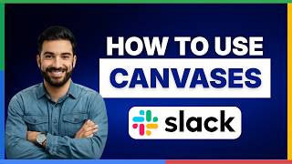 How to use canvases in Slack[FULL GUIDE]