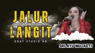 JALUR LANGIT - Sri Ayu Mujaeti | Sandiwara CANDRA KIRANA_Cangkoak - Duku Puntang