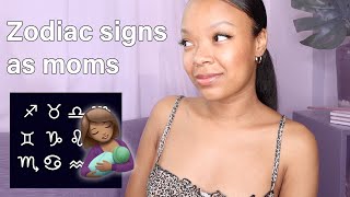 What type of Mom is Each Zodiac Sign?!