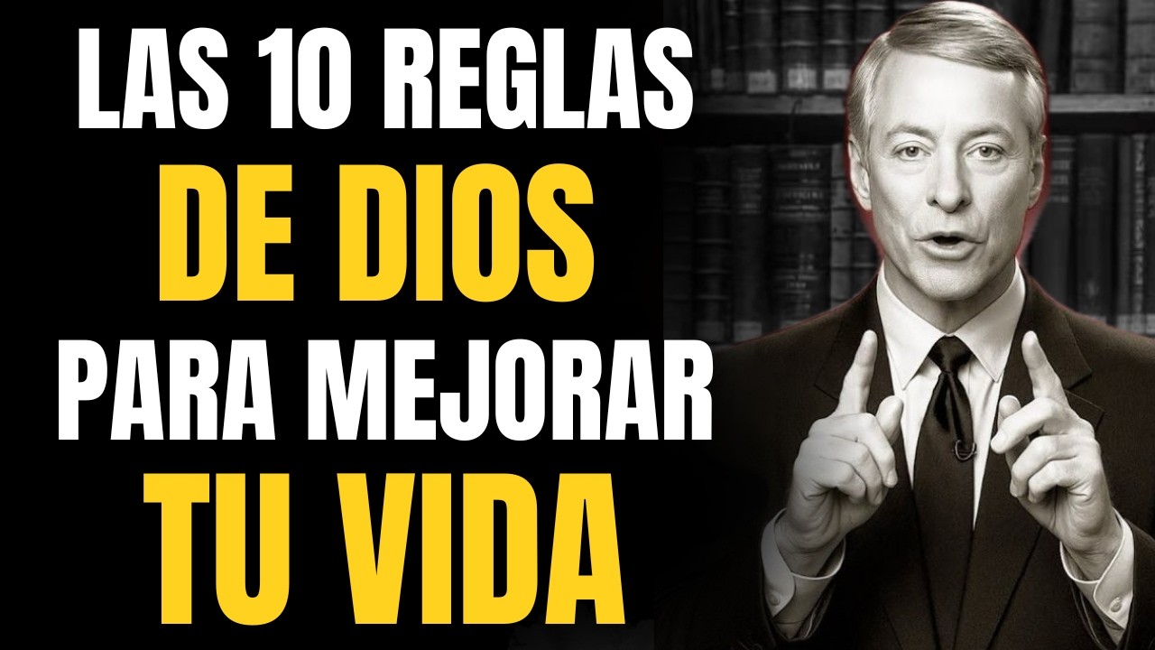 Las 10 Reglas de DIOS para Mejorar tu Vida 🧠🔥 | Brian Tracy - YouTube