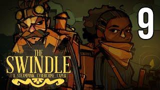 The Swindle (PC) - Episode 9 [Lightbulb]