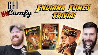 Indiana Jones Quotes! Get UnComfy With Brendan and Pat!