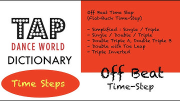 OFF BEAT TIME STEP  (FLAT-BUCK Time-Step) Tap Dance Dictionary claquettes - Tutoriel Tutorial - TDW