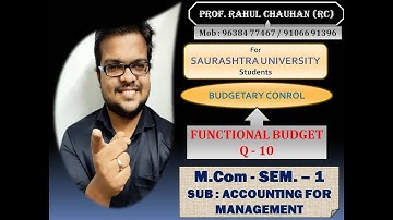 11. FUNCTIONAL BUDGET || Q – 10 || M.COM || BY RAHUL CHAUHAN || Accounts ka Mahashay