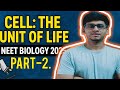 🧬 Cell – The Unit of Life (Part 2) | Class 11 & NEET Biology Full Chapter Explanation