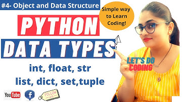 Data Types | Learn Python Data Types | Data Structures in Python| Data Types in Python | Tutorial #4