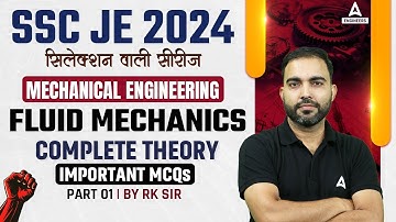 SSC JE 2024 Mechanical Engineering Classes | Fluid Mechanics Complete Theory MCQs #1 | By RK Sir