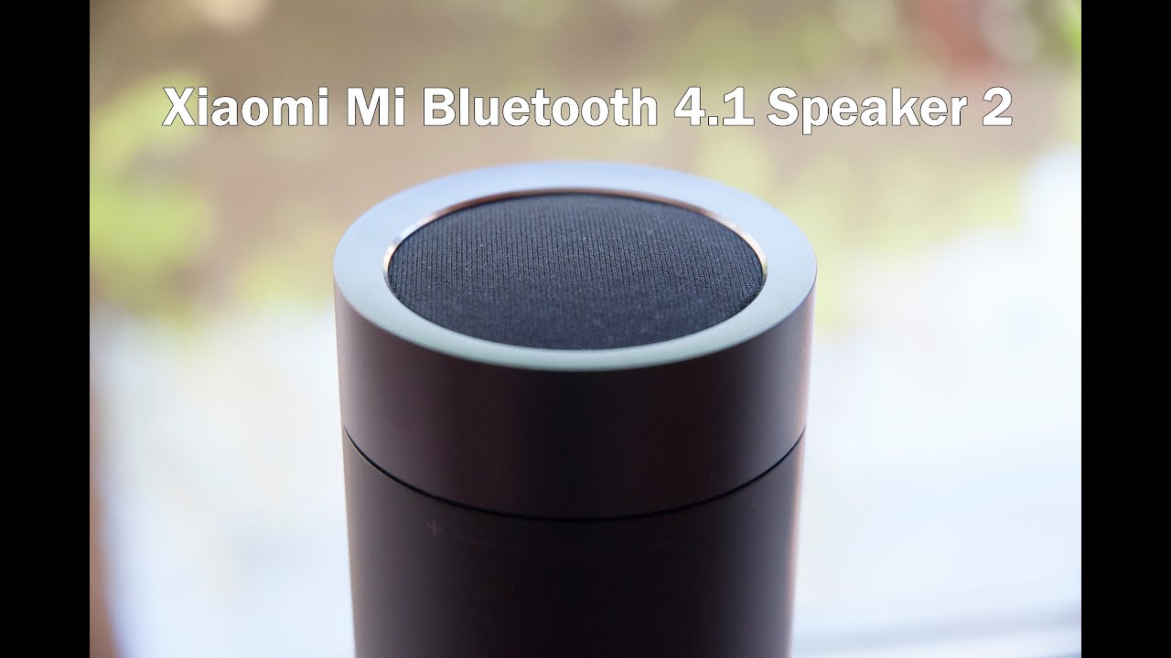 Xiaomi Mi Bluetooth 4.1 Speaker 2 review and sound test 