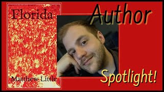 Author Spotlight - Meeting Matthew Little - Author Interview