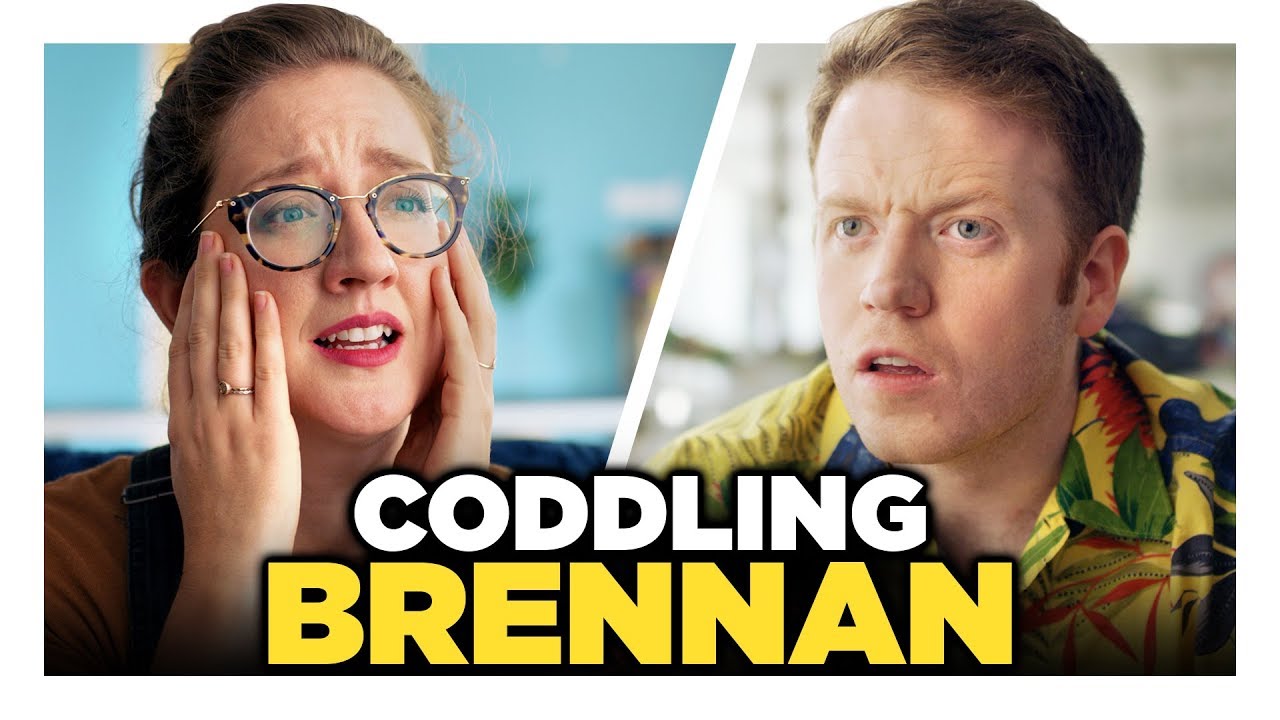 Oh No, Did We Hurt Brennan's Feelings? - YouTube