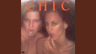 Video thumbnail of "Chic - Est-Ce Que C'est Chic (2018 Remaster)"