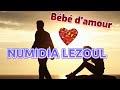 Numidia Lezoul Bébé D Amour صوت رائع واحساس رائع