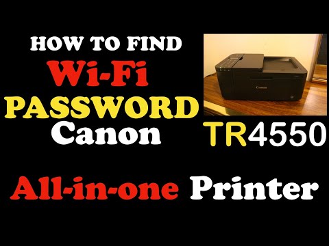 How To Find Wi-Fi Password Of Canon Pixma TR4550 Printer & Review?