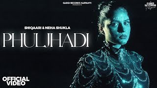 Ek Chori Phuljhadi - Shiqaari | Neha Shukla |Sorav Tanwar| New Ragini Song | New Haryanvi Song 2026