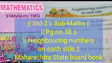 ||Std -2||Sub-Maths||Pg.no.38|| || Neighbouring numbers  on each side|| Maharashtra State board book