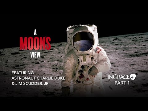 A Moon's View - Part 1 | InGrace TV