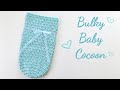 Easy Crochet Baby Cocoon | Crochet Baby Cocoon For Beginners