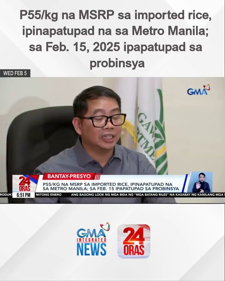 P55/kg na msrp sa imported rice, ipinapatupad na sa Metro Manila | 24 Oras