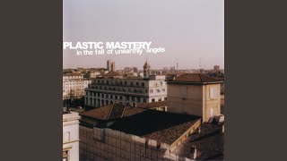 Watch Plastic Mastery Yeah Tonight video