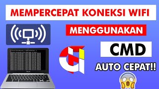 Cara mempercepat koneksi wifi di Pc/Laptop menggunakan CMD💯