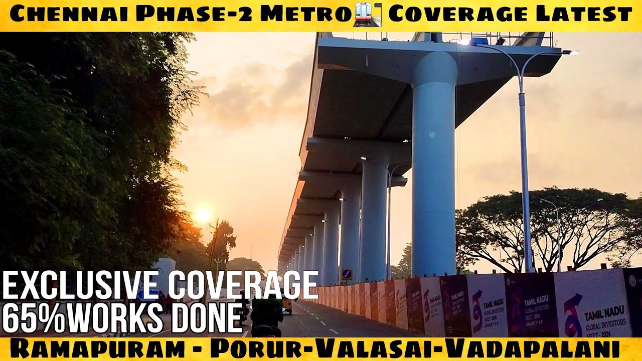 Chennai phase2 Metro Coverage Latest - Maxresdefault