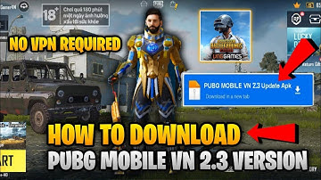 HOW TO UPDATE 2.3 VERSION IN PUBG MOBILE VN VERSION | HOW TO UPDATE PUBG MOBILE 2.3 VN VERSION