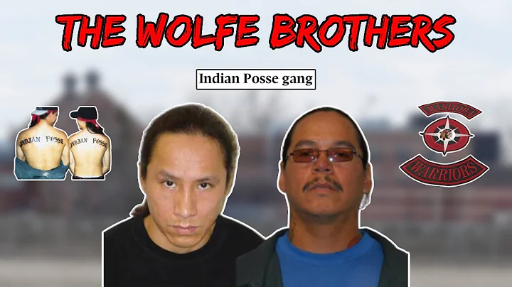 The Wolfe Brothers: Canada's LARGEST Street Gang (...