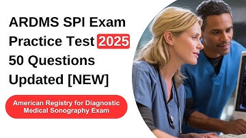 ARDMS SPI Exam Practice Test 2025 - American Registry for Diagnostic Medical Sonography 50 Questions