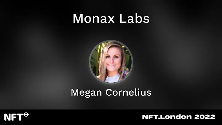 Monax Labs - Megan Cornelius - Talk at NFT.London ...