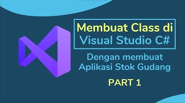 Membuat Class di Visual Studio C# Dengan Membuat Aplikasi Stok Gudang | Part 1