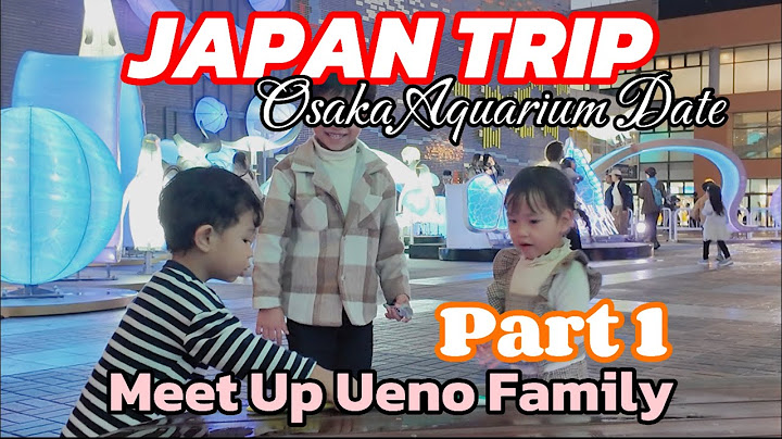 JAPAN TRIP : Hai Ueno Family 🇯🇵 Part 1