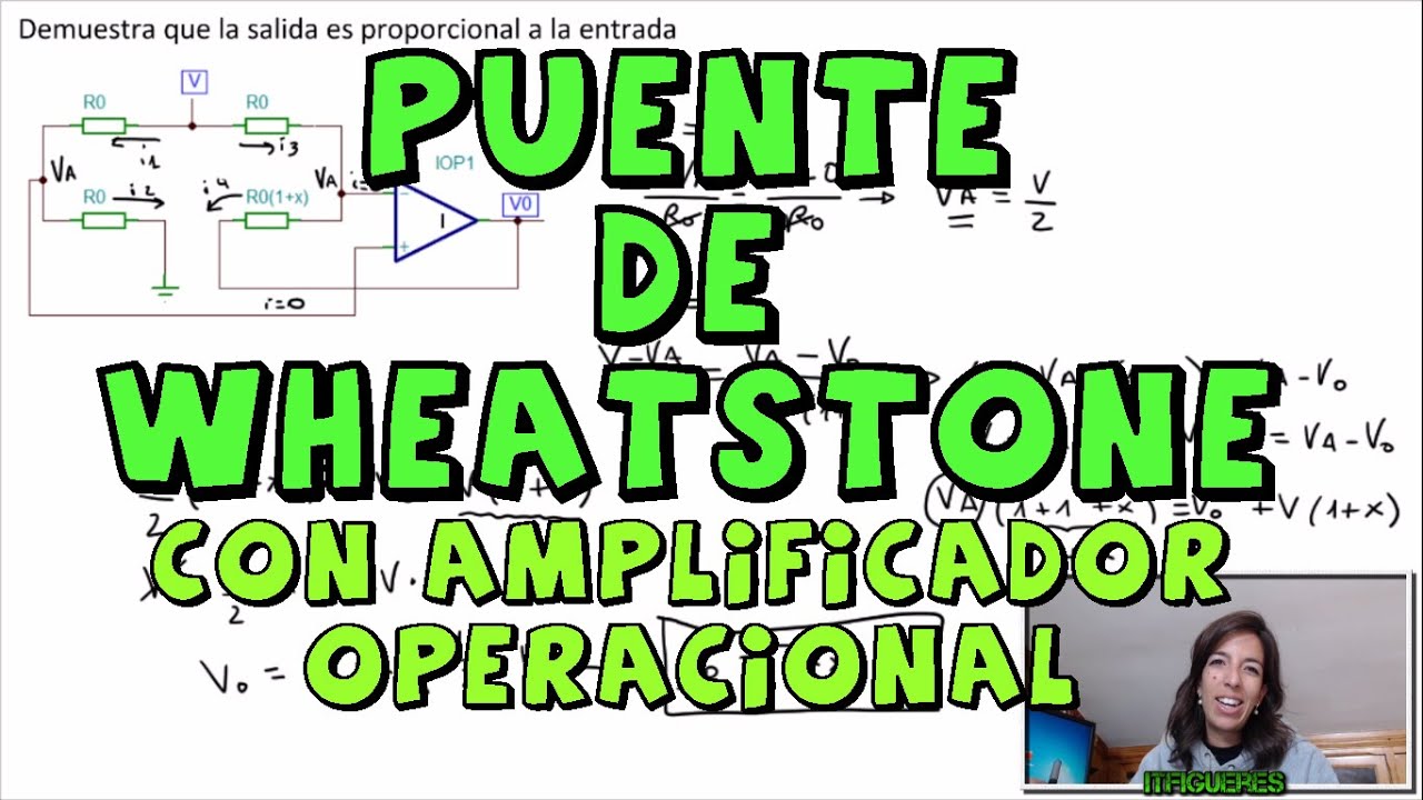 Ejercicio resuelto de un Puente de Wheatstone con un Amplificador Operacional YouTube