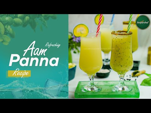 Aam Panna Recipe | Keri Ka Sharbat | Refreshing Summer Drinks | SooperChef