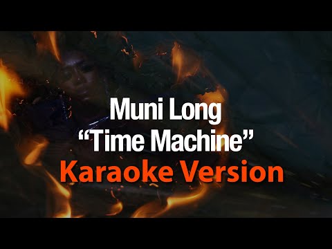 Muni Long Time Machine Karaoke Version