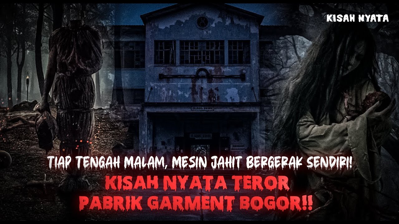 Gaji Cuma 2 Juta, Tapi Harus Kerja Sama Hantu! | Kisah Nyata Teror Pabrik Garment Bogor