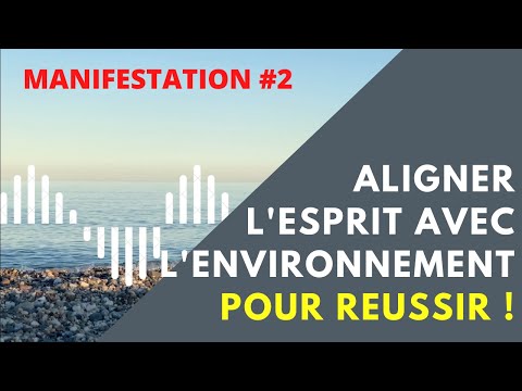 Vidéo: Comment Changer Votre Environnement