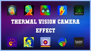 Popular 10 Thermal Vision Camera Effect Android Apps screenshot 4