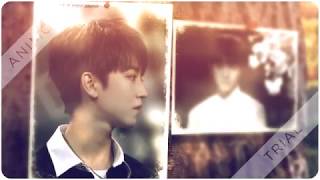 Fmv New Song Vương Tuấn Khải - Lạnh Và Ấm Vụ King Man 2