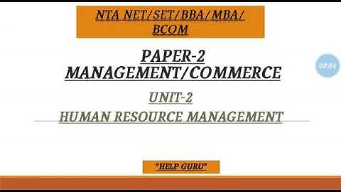Human Resource Management unit 2 for NTA NET/BBA/BCOM/MBA
