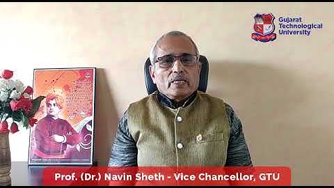 Message of our Vice Chancellor Prof. (Dr.) Navin Sheth on celebrating 13th Foundation Day of GTU