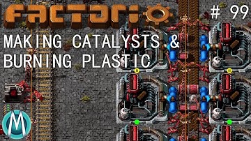[Factorio 1.1 4K] Angel/Bobs Ep 99: Making Catalysts & Burning Plastic