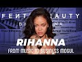 The Truth About Rihanna S Business