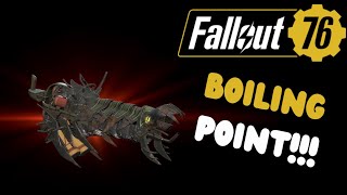Fallout 76: Boiling point!! Better then the Holy Fire?!?
