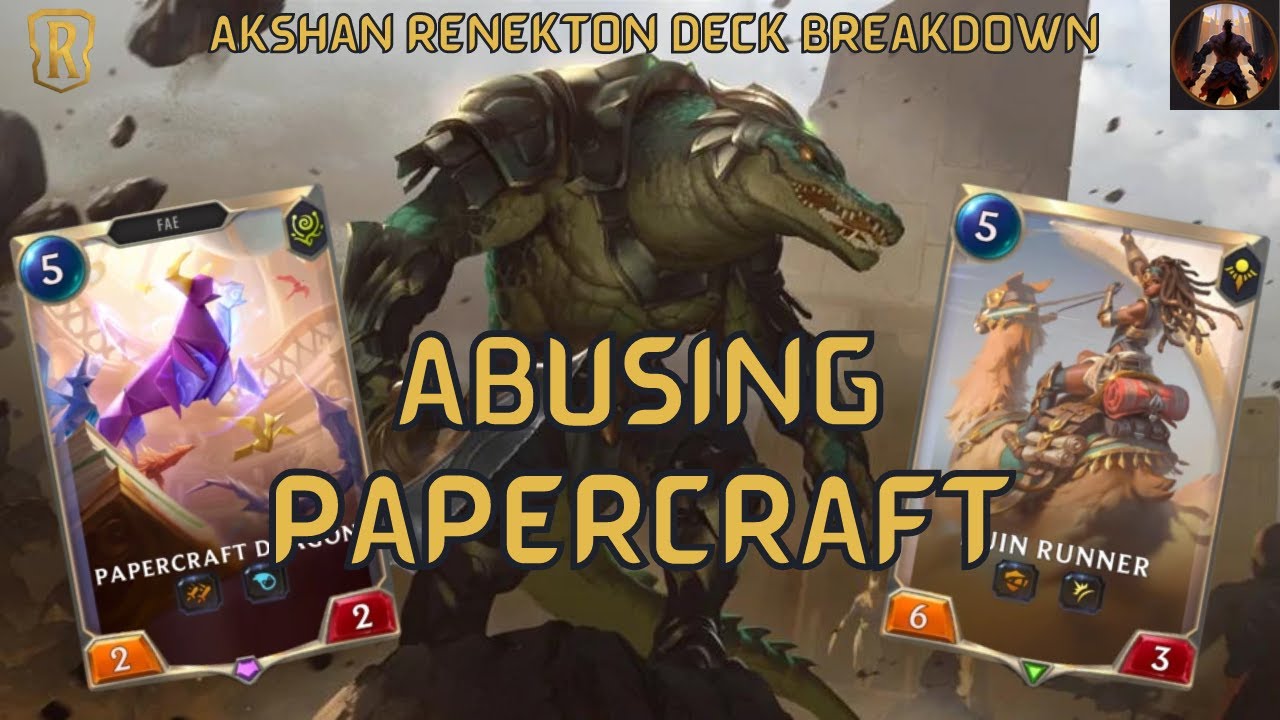 Renekton Akshan Papercraft Has Been Crushing Masters Ladder | Deck Gameplay | Legends of Runeterra